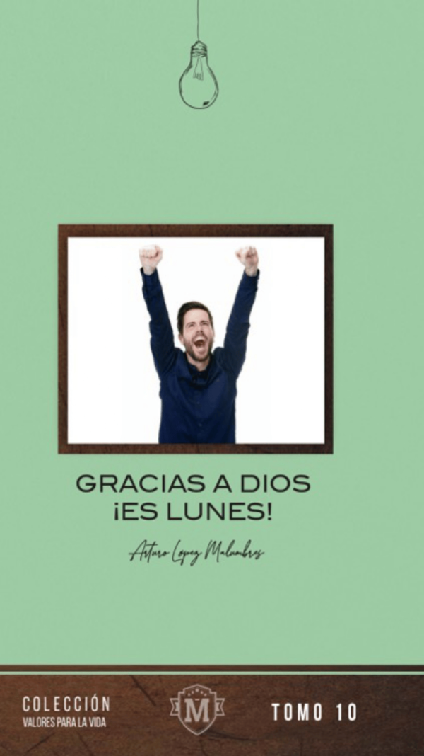 gracias a dios ¡es lunes!