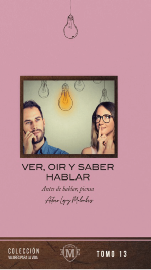 Ver, oír y saber hablar