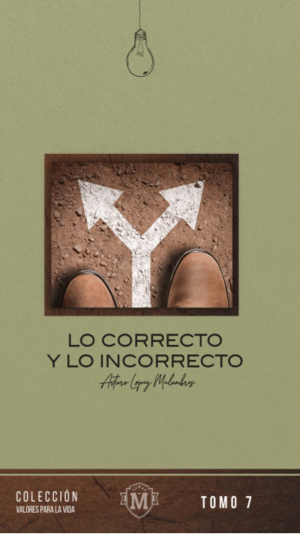 Lo Correcto y lo Incorrecto