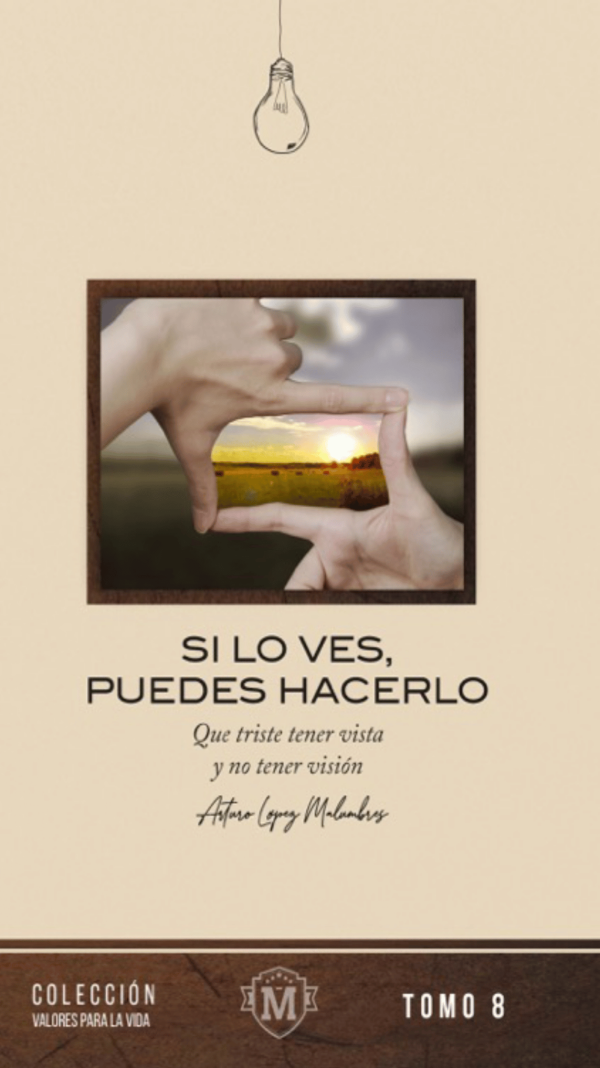 Si lo ves, Puedes hacerlo